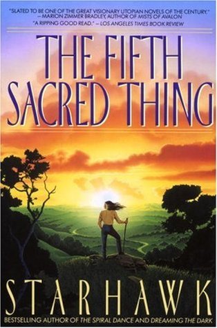 Book cover of The Fifth Sacred Thing by Starhawk. A woman wearing dark pants and yellow sweater with her hair blown by the wing standing on top of a green hill with a cane and her back to the viewer. Around her are green trees, in front — green fields and a fiery sunset in a cloudy sky. Caption: "Seated to be one of the great visionary utopian novels of the century." — Maron Zimmer Bradley, author of Mists of Avalon. "A ripping good read." — Los Angeles Times book review