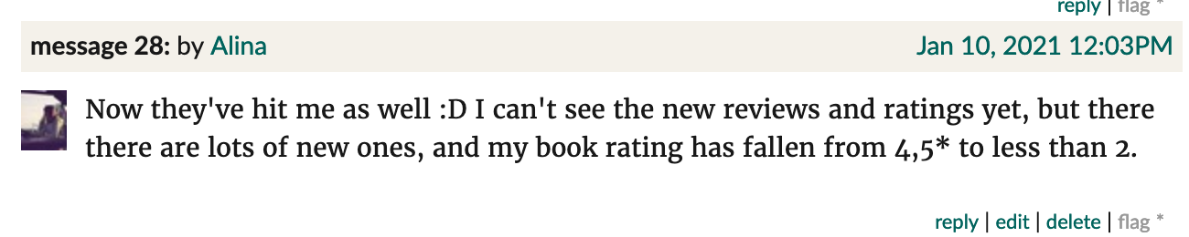 Goodreads screenshot. Alina: "Now they've hit me as well :D I can't see the new reviews and ratings yet, but there there are lots of new ones, and my book rating has fallen from 4,5* to less than 2."