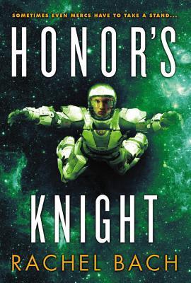Honor’s Knight cover. A woman floating in space in powered armor. Green background with stars / nebulae.