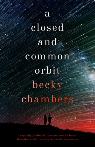 A closed and common orbit by Becky Chambers. Silhouettes of two people walking in the distance as the stars swirl in the night sky above them. Caption: "A quietly profound humane tour de force" — Guardian on The Long Way to a Small, Angry Planet
