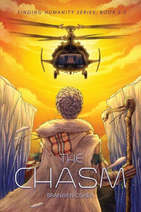 The Chasm by Branwen Oshea. Finding Humanity series book 2.0. A woman standing with her back to the viewer between two ice walls, wearing a fur coat with ethnic embroidery blown in the wind, a long staff in her hand. She's facing a helicopter coming her way against a backdrop of bright orange sky. 