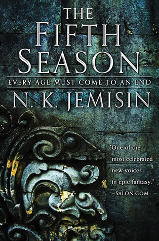 The Fifth Season by N.K. Jemisin book cover. Tagline: Every age must come to an end. 'One of the most celebrated new voices in epic fantasy' - Salon.com. Background: Greenish-grayish stone wall with a flower carved of stone. 
