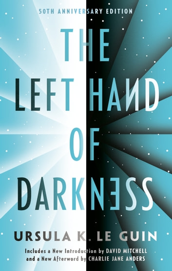 The Left Hand of Darkness by Ursula K. Le Guin. A cover in cold blue colors, separated into two parts. One of them is a lighter blue, and the other one is dark. There are snowflakes and something like sun rays coming from the middle. They are white on the left and black on the right.